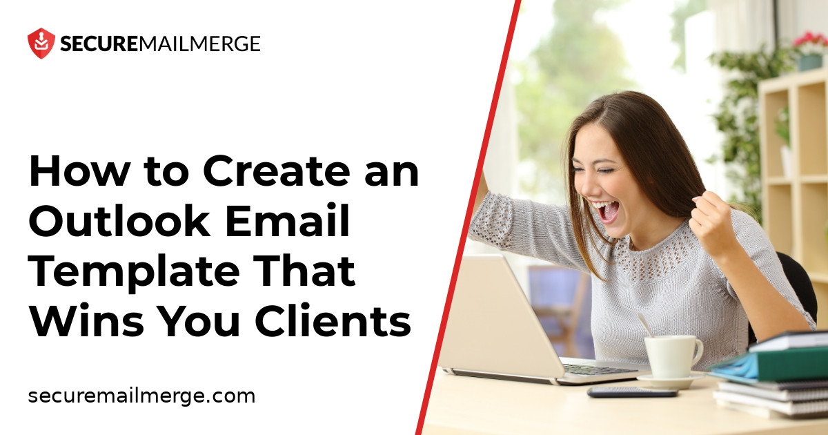 Cómo crear una plantilla de correo electrónico para Outlook que le haga ganar clientes